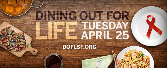 Dining Out For Life: April 25